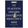 KNYGA Ed Glinert 111 Places in Oxford That You Shouldn't Miss