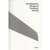 KNYGA Ed Obert Aerodynamic Design of Transport Aircraft