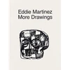 KNYGA Eddie Martinez More Drawings