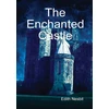 KNYGA Edith Nesbit Enchanted Castle