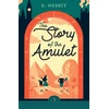 KNYGA Edith Nesbit Story of the Amulet