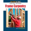 KNYGA Editors of Fine Homebuilding Frame Carpentry