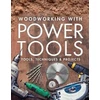 KNYGA Editors of Fine Woodworking Woodworking with Power Tools