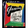 KNYGA Editors Of Glamour Glamour: An Extraordinary History