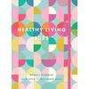 KNYGA Rock Healthy Living 2025 Weekly Planner