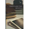 KNYGA Edmund Garratt 1869-1935 Gardner Dante and the Mystics