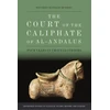 KNYGA Eduardo Manzano Moreno Court of the Caliphate of Al-Andalus