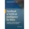 KNYGA Eduardo Reck Miranda Handbook of Artificial Intelligence for Music
