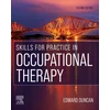 KNYGA Edward A. S. Duncan Skills for Practice in Occupational Therapy