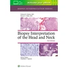 KNYGA Edward B. Stelow MD Biopsy Interpretation of the Head and Neck