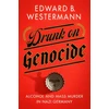 KNYGA Edward B Westermann Drunk on Genocide