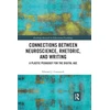 KNYGA Edward J Comstock Connections Between Neuroscience, Rhetoric, and Writing