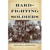 KNYGA Edward J Robinson Hard-Fighting Soldiers
