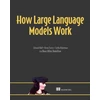 KNYGA Edward Raff How Large Language Models Work