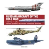 KNYGA Edward Ward Russian Aircraft of the Cold War