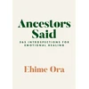 KNYGA Ehime Ora Ancestors Said