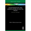 KNYGA Eileen Culloty Disinformation and Manipulation in Digital Media