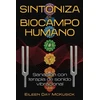 KNYGA Eileen Day Mckusick Sintoniza el biocampo humano