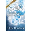 KNYGA Eileen Hornback BREATHE Surviving The Storm Through The Power Of Prayer