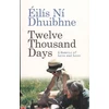 KNYGA Eilis Ni Dhuibhne Twelve Thousand Days