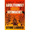 KNYGA Eithne Luibheid Abolitionist Intimacies