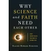 KNYGA Elaine Howard Ecklund Why Science and Faith Need Each Other – Eight Shared Values That Move Us beyond Fear