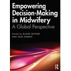 KNYGA Elaine Jefford Empowering Decision-Making in Midwifery