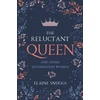 KNYGA Elaine Snuggs Reluctant Queen