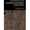 KNYGA Eleanor Dickey Introduction to the Composition and Analysis of Greek Prose