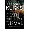 KNYGA Eleanor Kuhns Death in the Great Dismal