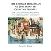 KNYGA Elena N Boeck Bronze Horseman of Justinian in Constantinople