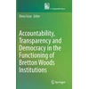 KNYGA Elena Sciso Accountability, Transparency and Democracy in the Functioning of Bretton Woods Institutions