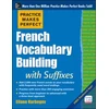 KNYGA Eliane Kurbegov Practice Makes Perfect French Vocabulary Building with Suffixes and Prefixes