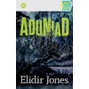 KNYGA Elidir Jones Stori Sydyn: Aduniad