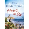 KNYGA Elin Hilderbrand Here's to Us
