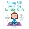 KNYGA Eline Snel Sitting Still Like a Frog Activity Book