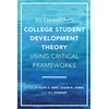KNYGA Elisa S Abes Rethinking College Student Development Theory Using Critical Frameworks