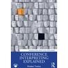 KNYGA Elisabet Tiselius Conference Interpreting Explained