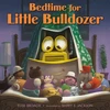 KNYGA Elise Broach Bedtime for Little Bulldozer