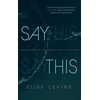 KNYGA Elise Levine Say This