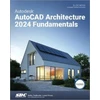 KNYGA Elise Moss Autodesk AutoCAD Architecture 2024 Fundamentals
