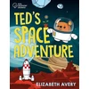 KNYGA Elizabeth Avery Ted's Great Space Adventure