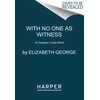 KNYGA Elizabeth George With No One As Witness