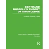 KNYGA Elizabeth Ramsden Eames Bertrand Russell's Theory of Knowledge