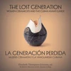 KNYGA Elizabeth Thompson Goizueta Lost Generation | La generacion perdida