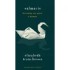 KNYGA Elizabeth Train Brown Salmacis: Becoming Not Quite a Woman