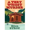 KNYGA Ellen Byron Very Woodsy Murder
