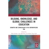 KNYGA Ellen Krogh Bildung, Knowledge, and Global Challenges in Education
