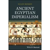 KNYGA Ellen Morris Ancient Egyptian Imperialism