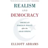 KNYGA Elliott Abrams Realism and Democracy
